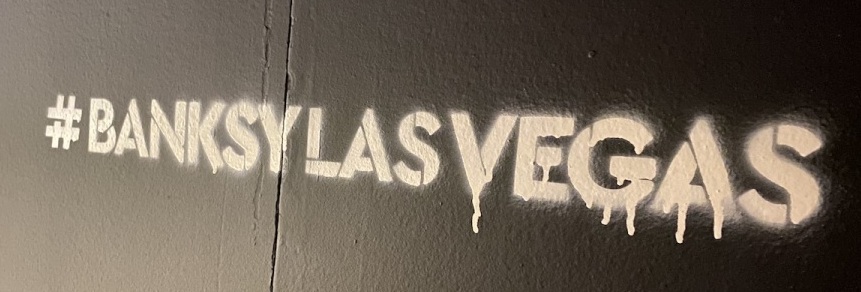 Banksy Las Vegas 2020 - 1